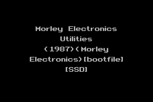 Morley Electronics Utilities (1987)(Morley Electronics)[bootfile] [SSD]