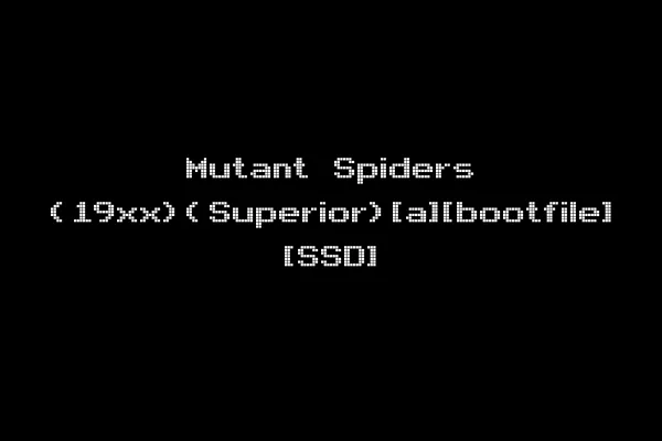 Mutant Spiders (19xx)(Superior)[a][bootfile] [SSD]