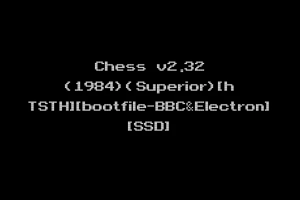 Chess v2.32 (1984)(Superior)[h TSTH][bootfile-BBC&Electron] [SSD]