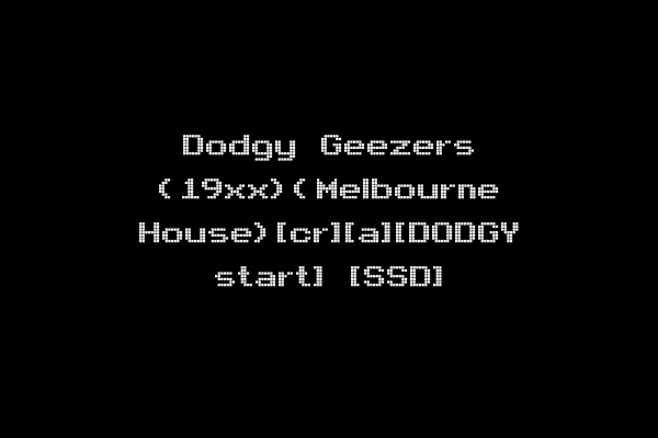 Dodgy Geezers (19xx)(Melbourne House)[cr][a][DODGY start] [SSD]