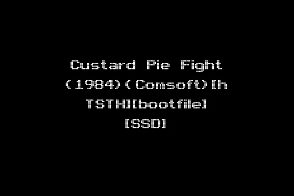 Custard Pie Fight (1984)(Comsoft)[h TSTH][bootfile] [SSD]