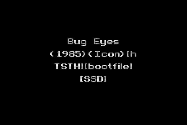 Bug Eyes (1985)(Icon)[h TSTH][bootfile] [SSD]