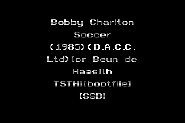 Bobby Charlton Soccer (1985)(D.A.C.C. Ltd)[cr Beun de Haas][h TSTH][bootfile] [SSD]