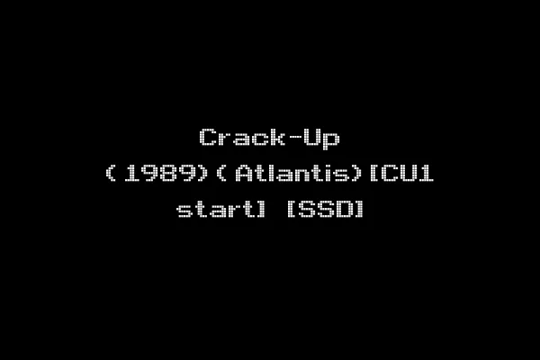 Crack-Up (1989)(Atlantis)[CU1 start] [SSD]