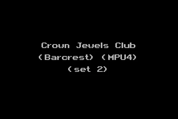 Crown Jewels Club (Barcrest) (MPU4) (set 2)