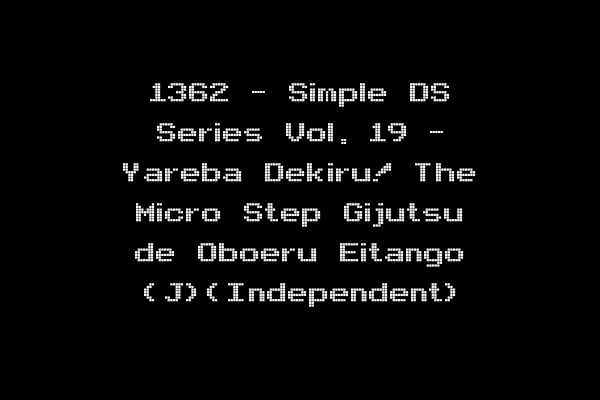 1362 - Simple DS Series Vol. 19 - Yareba Dekiru! The Micro Step Gijutsu de Oboeru Eitango (J)(Independent)