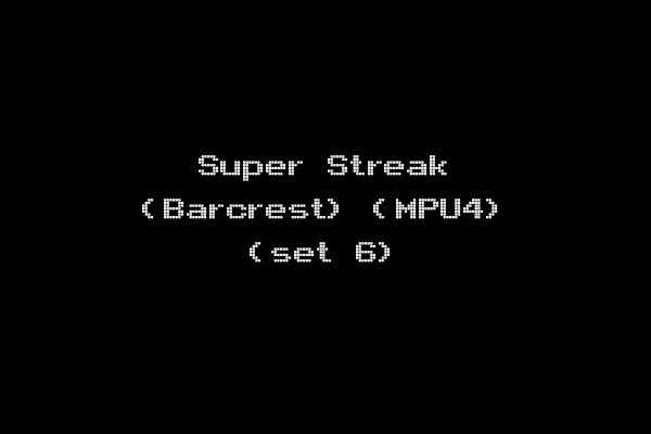 Super Streak (Barcrest) (MPU4) (set 6)