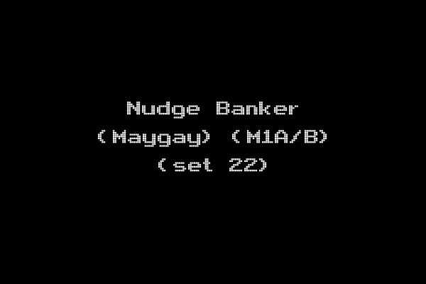 Nudge Banker (Maygay) (M1A/B) (set 22)