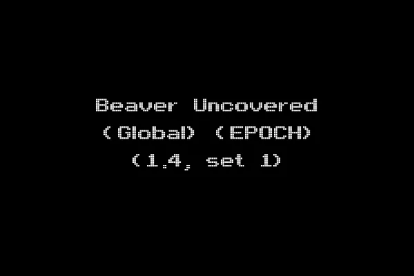 Beaver Uncovered (Global) (EPOCH) (1.4, set 1)