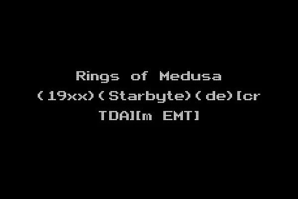 Rings of Medusa (19xx)(Starbyte)(de)[cr TDA][m EMT]