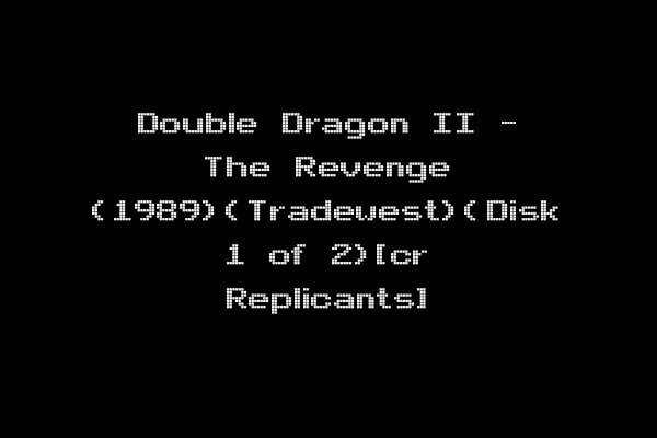 Double Dragon II - The Revenge (1989)(Tradewest)(Disk 1 of 2)[cr Replicants]