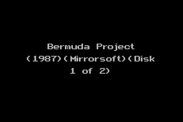 Bermuda Project (1987)(Mirrorsoft)(Disk 1 of 2)