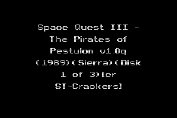 Space Quest III - The Pirates of Pestulon v1.0q (1989)(Sierra)(Disk 1 of 3)[cr ST-Crackers]