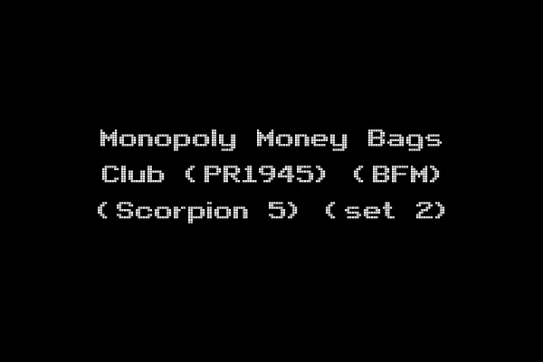 Monopoly Money Bags Club (PR1945) (BFM) (Scorpion 5) (set 2)