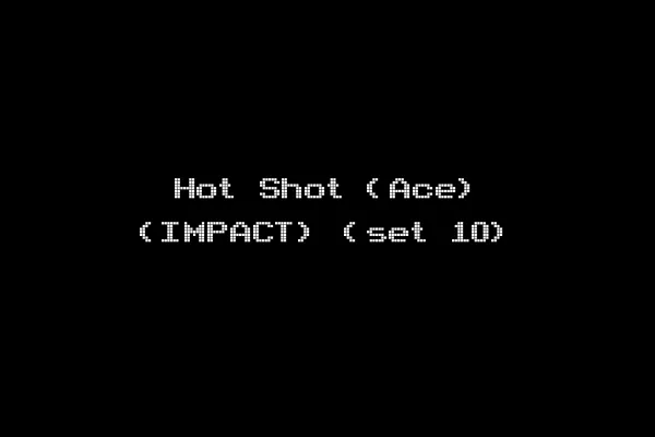 Hot Shot (Ace) (IMPACT) (set 10)