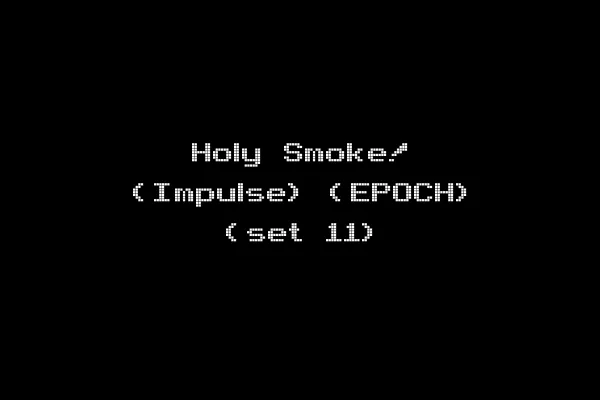 Holy Smoke! (Impulse) (EPOCH) (set 11)