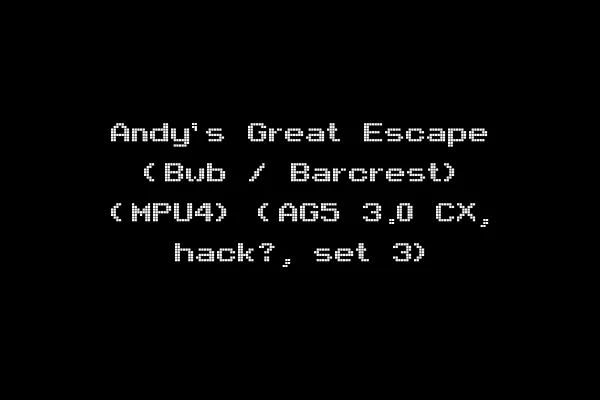 Andy's Great Escape (Bwb / Barcrest) (MPU4) (AG5 3.0 CX, hack?, set 3)