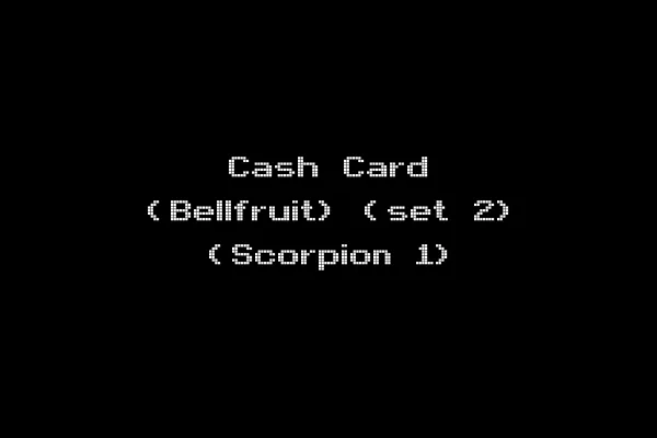 Cash Card (Bellfruit) (set 2) (Scorpion 1)