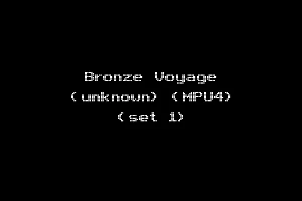 Bronze Voyage (unknown) (MPU4) (set 1)