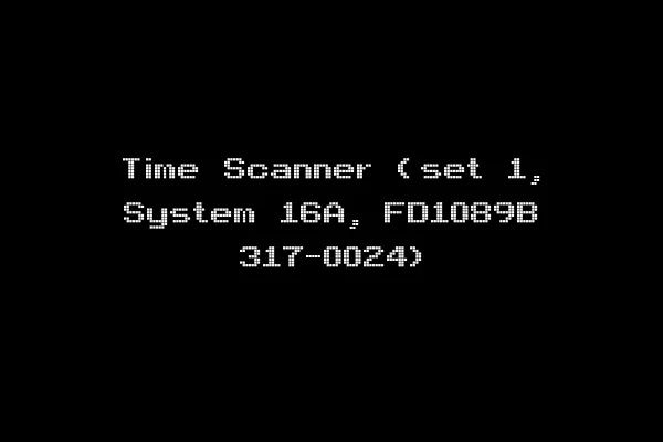 Time Scanner (set 1, System 16A, FD1089B 317-0024)