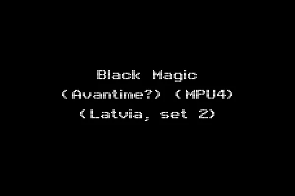 Black Magic (Avantime?) (MPU4) (Latvia, set 2)
