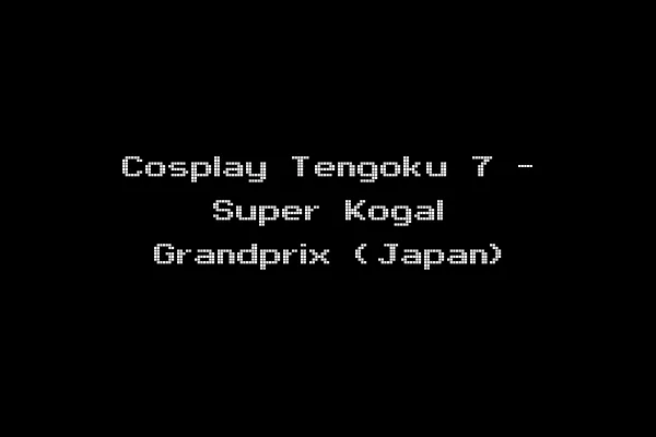 Cosplay Tengoku 7 - Super Kogal Grandprix (Japan)