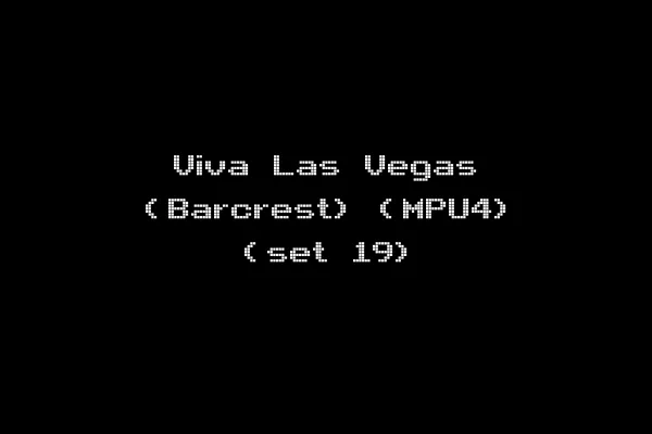Viva Las Vegas (Barcrest) (MPU4) (set 19)
