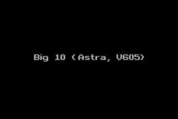 Big 10 (Astra, V605)