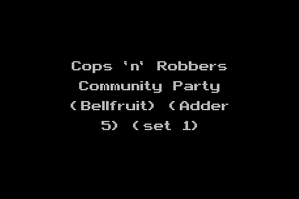 Cops 'n' Robbers Community Party (Bellfruit) (Adder 5) (set 1)