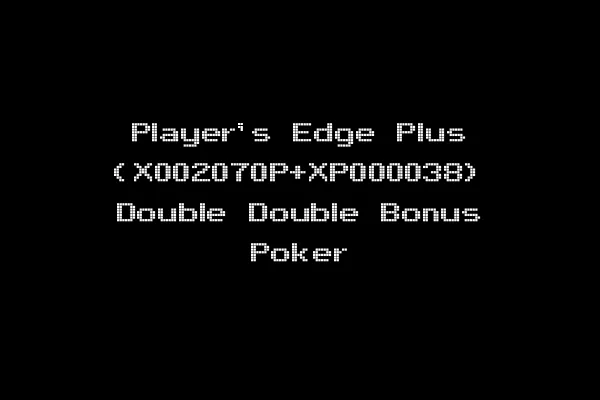 Player's Edge Plus (X002070P+XP000038) Double Double Bonus Poker