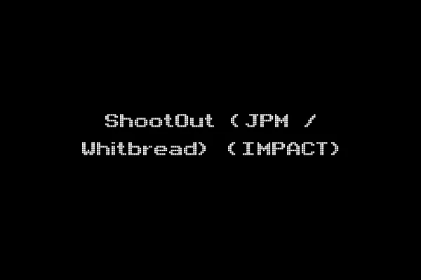 ShootOut (JPM / Whitbread) (IMPACT)