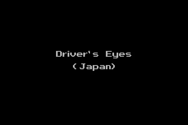Driver's Eyes (Japan)