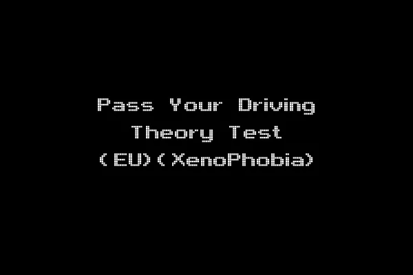 Pass Your Driving Theory Test (EU)(XenoPhobia)