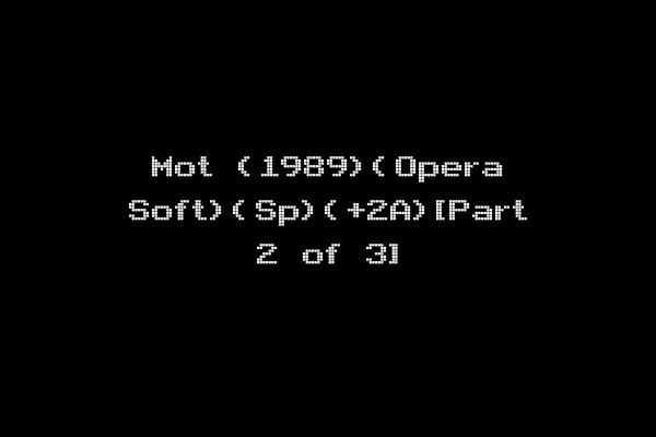 Mot (1989)(Opera Soft)(Sp)(+2A)[Part 2 of 3]