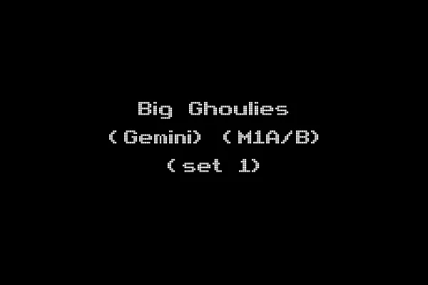 Big Ghoulies (Gemini) (M1A/B) (set 1)