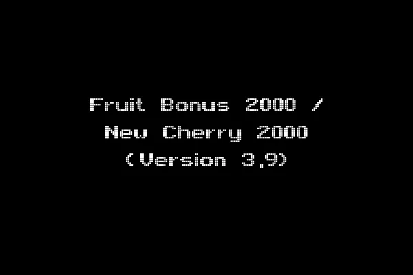 Fruit Bonus 2000 / New Cherry 2000 (Version 3.9)