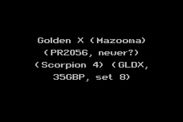 Golden X (Mazooma) (PR2056, newer?) (Scorpion 4) (GLDX, 35GBP, set 8)