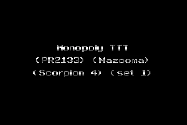 Monopoly TTT (PR2133) (Mazooma) (Scorpion 4) (set 1)