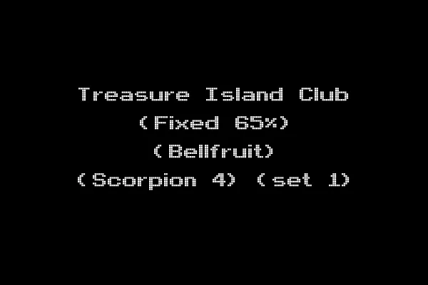 Treasure Island Club (Fixed 65%) (Bellfruit) (Scorpion 4) (set 1)