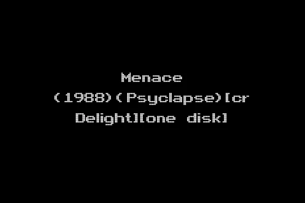 Menace (1988)(Psyclapse)[cr Delight][one disk]