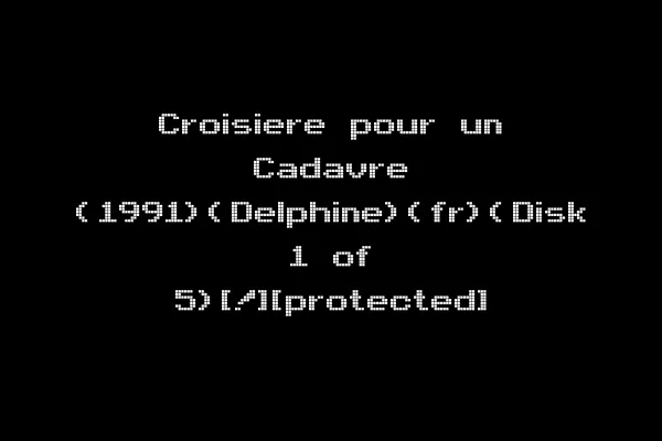 Croisiere pour un Cadavre (1991)(Delphine)(fr)(Disk 1 of 5)[!][protected]