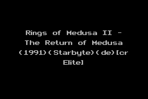 Rings of Medusa II - The Return of Medusa (1991)(Starbyte)(de)[cr Elite]