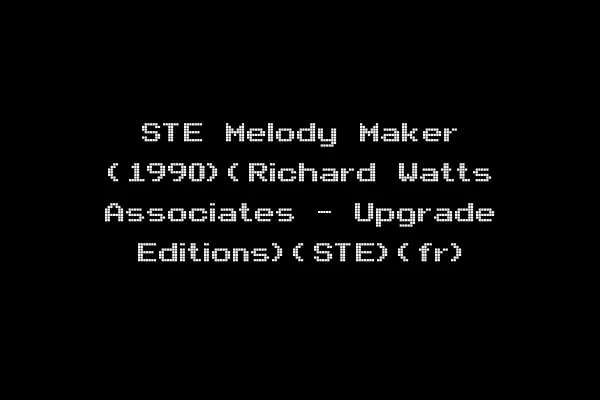 STE Melody Maker (1990)(Richard Watts Associates - Upgrade Editions)(STE)(fr)