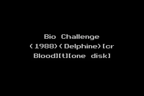 Bio Challenge (1988)(Delphine)[cr Blood][t][one disk]
