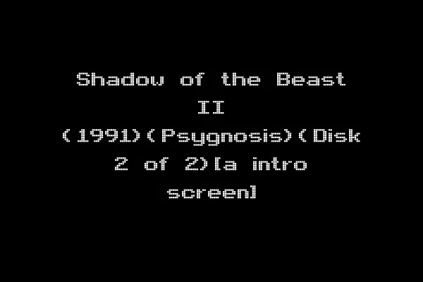 Shadow of the Beast II (1991)(Psygnosis)(Disk 2 of 2)[a intro screen]