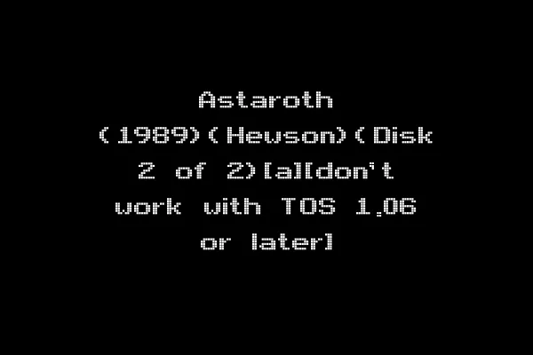 Astaroth (1989)(Hewson)(Disk 2 of 2)[a][don't work with TOS 1.06 or later]