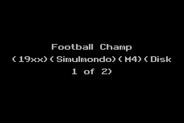 Football Champ (19xx)(Simulmondo)(M4)(Disk 1 of 2)