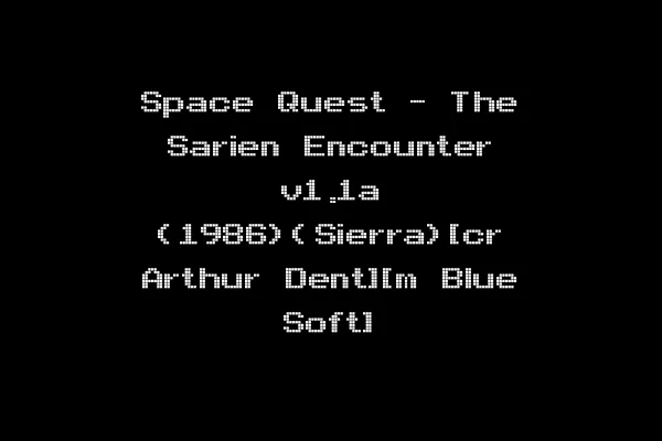 Space Quest - The Sarien Encounter v1.1a (1986)(Sierra)[cr Arthur Dent][m Blue Soft]