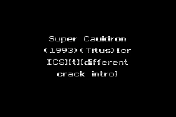 Super Cauldron (1993)(Titus)[cr ICS][t][different crack intro]