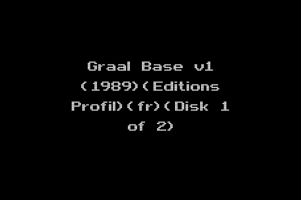 Graal Base v1 (1989)(Editions Profil)(fr)(Disk 1 of 2)